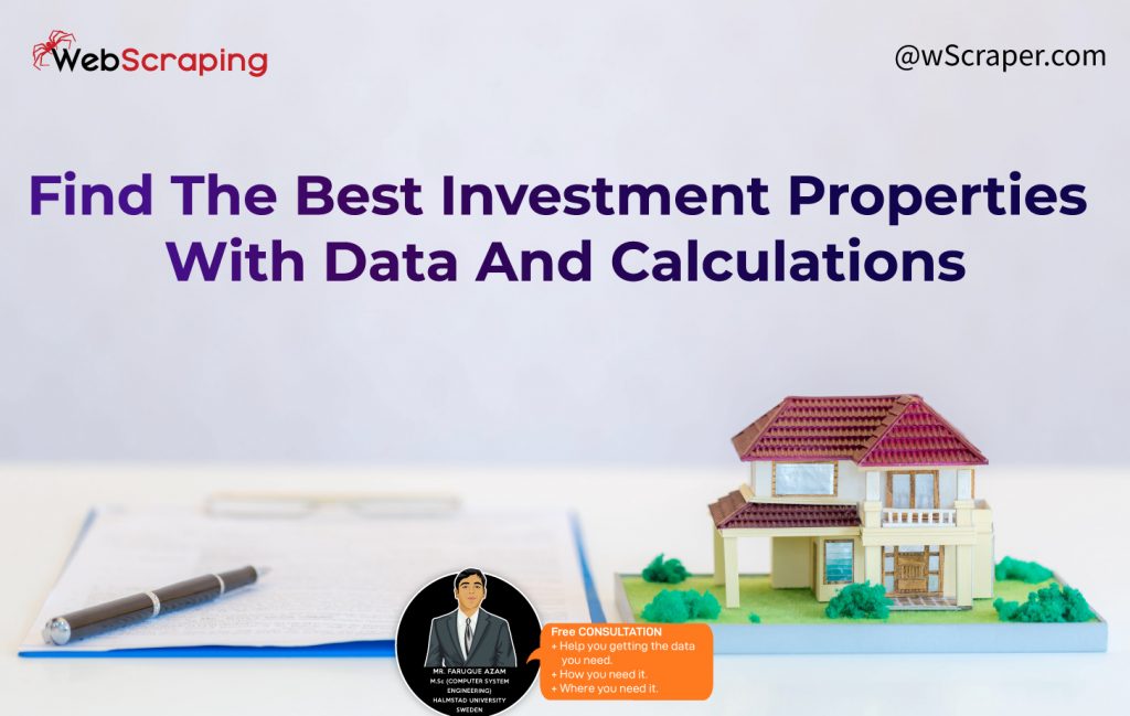 How To Find The Best Investment Properties With Data Extraction And Calculations!